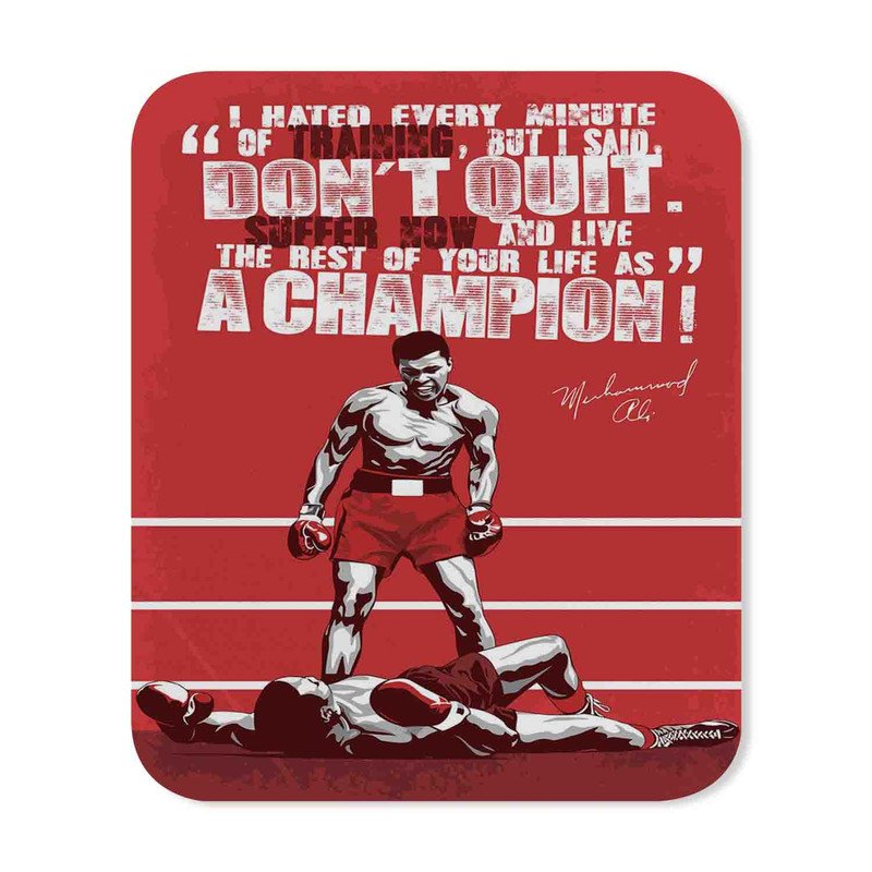 Muhammad Ali Champion Quotes 8