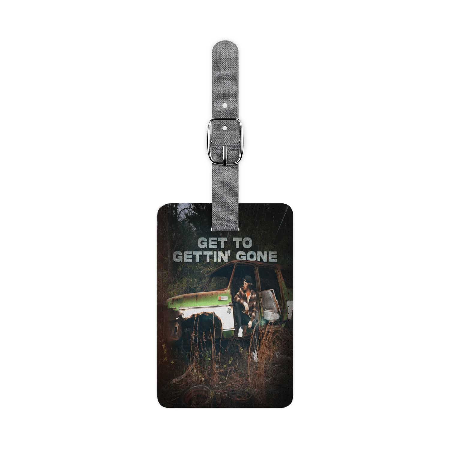 Blackdop Bailey Zimmerman Get To Getting Gone Luggage Tag