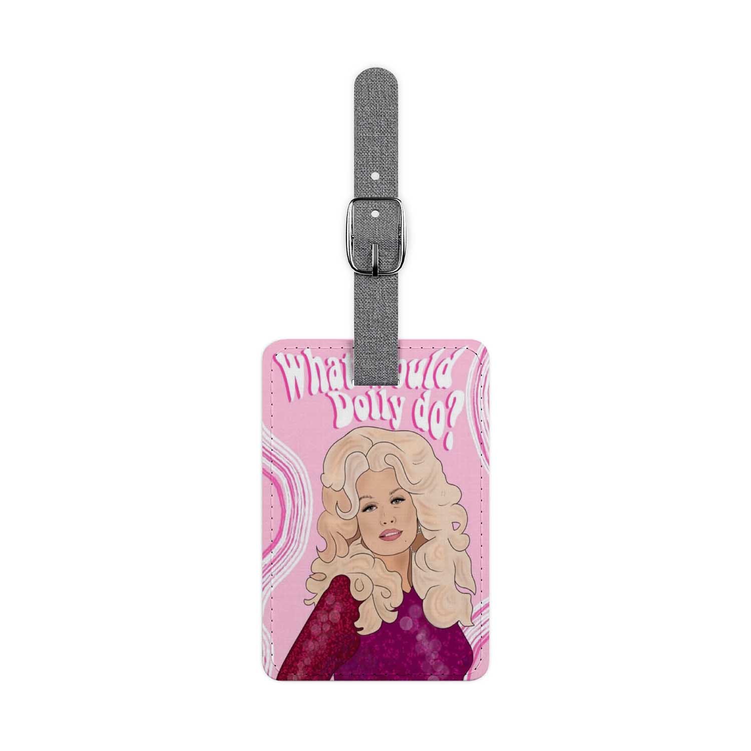 Blackdop Dolly Parton What Would Dolly Do Luggage Tag